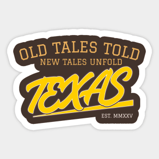OLD TALES TOLD / NEW TALES UNFOLD Sticker